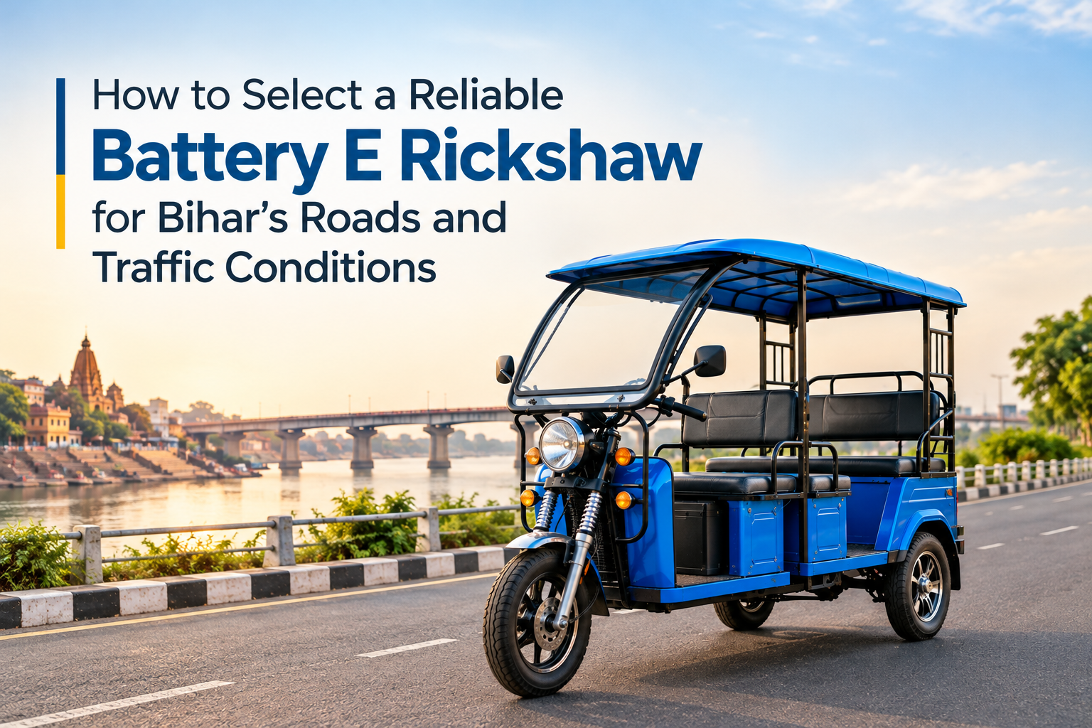 Top Electric Rickshaw Manufacturers in Bihar